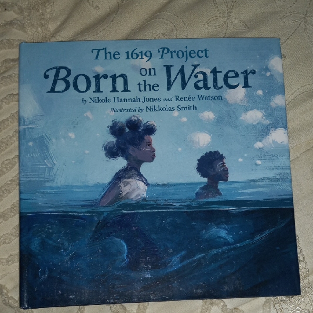 The 1619 Project: Born on the Water Book History